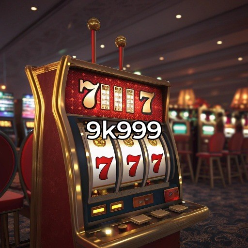 9k999